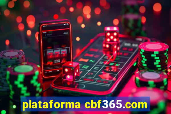 plataforma cbf365.com